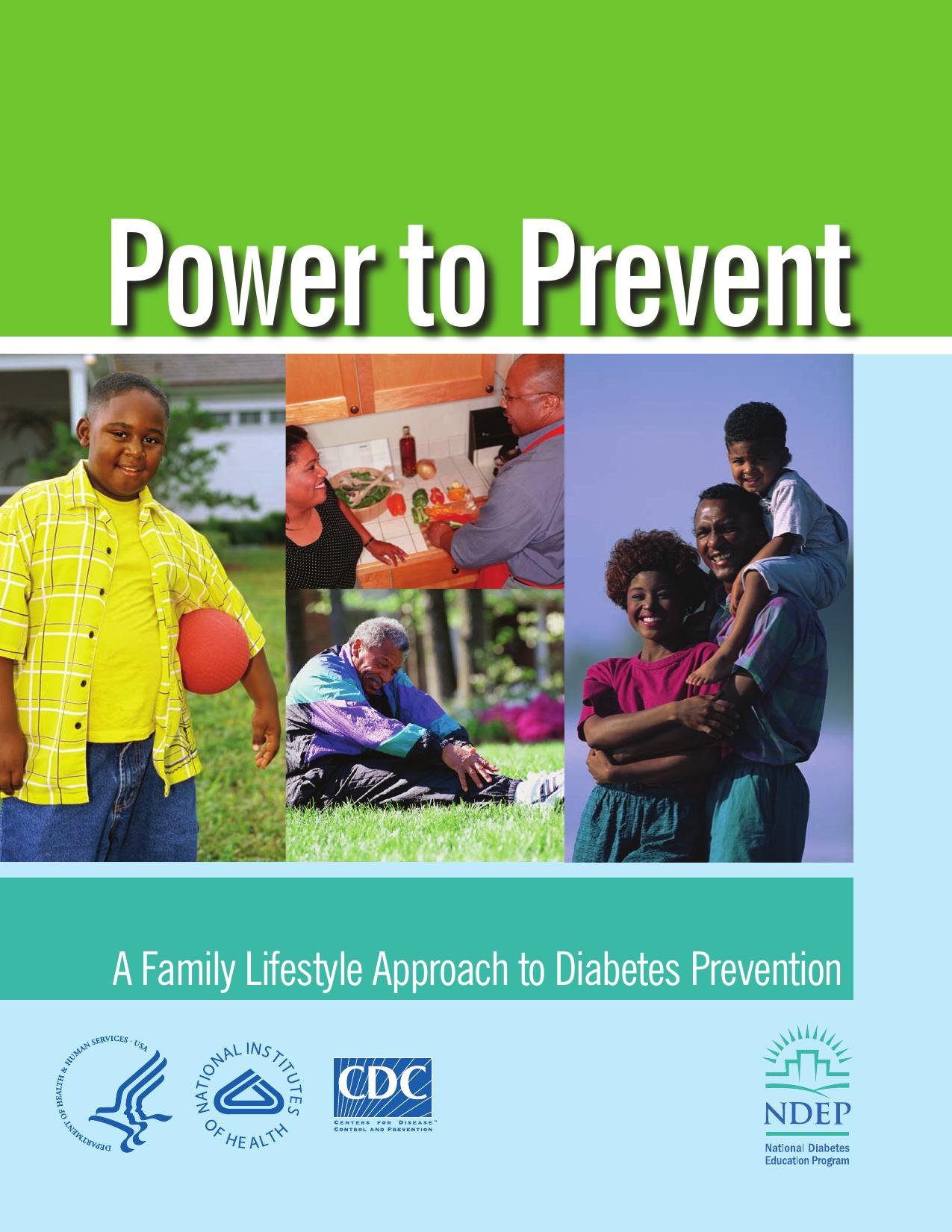 Power to Prevent: A Family Lifestyle Approach to Diabetes Prevention by NDEP African-American African-Ancestry Work Group