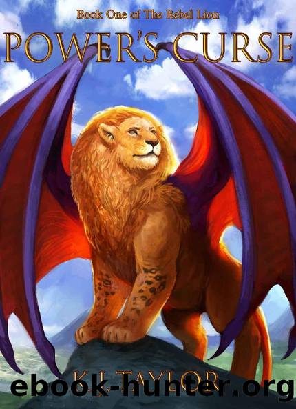 Power's Curse (The Rebel Lion Book 1) by K. J. Taylor