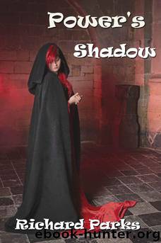 Power's Shadow by Richard Parks