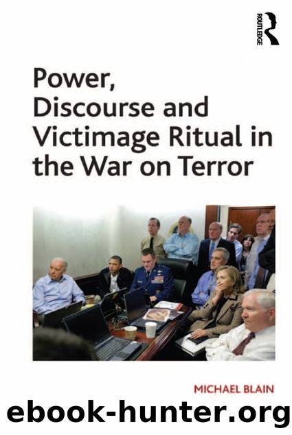 Power, Discourse and Victimage Ritual in the War on Terror by Michael Blain