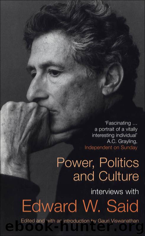 Power, Politics, and Culture by Edward W. Said