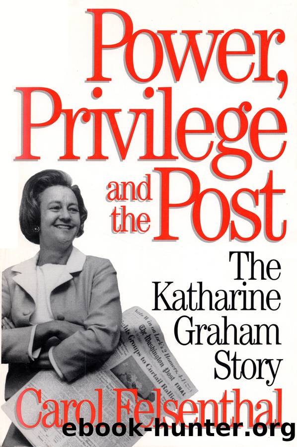 Power, Privilege and the Post by Carol Felsenthal