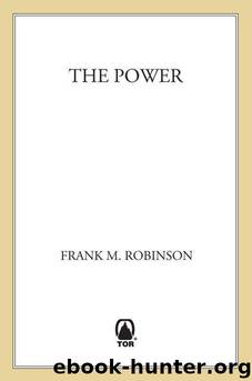 Power, The by Robinson Frank M