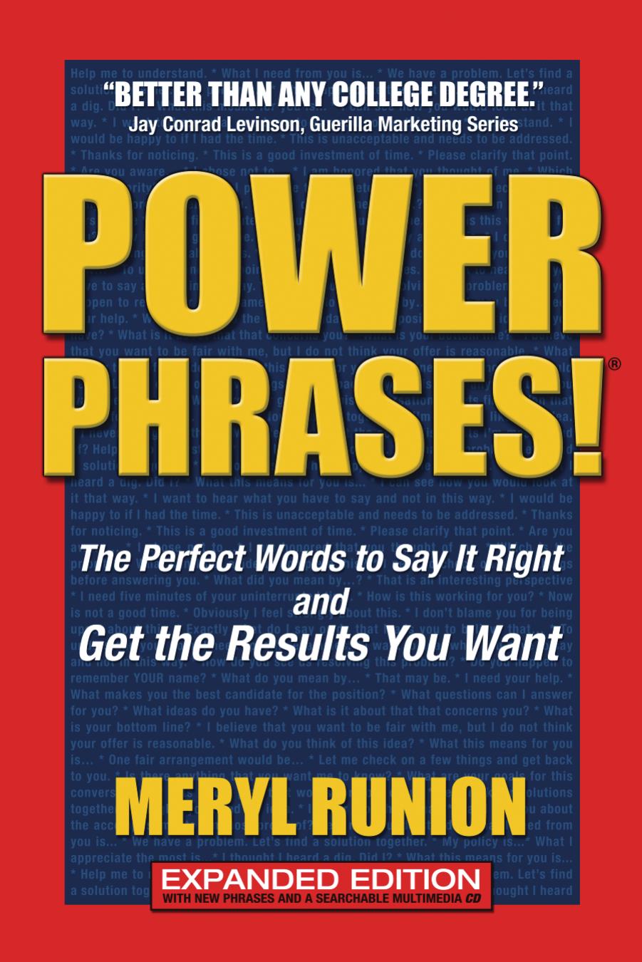PowerPhrases! -The Perfect Words to Say by Meryl Runion