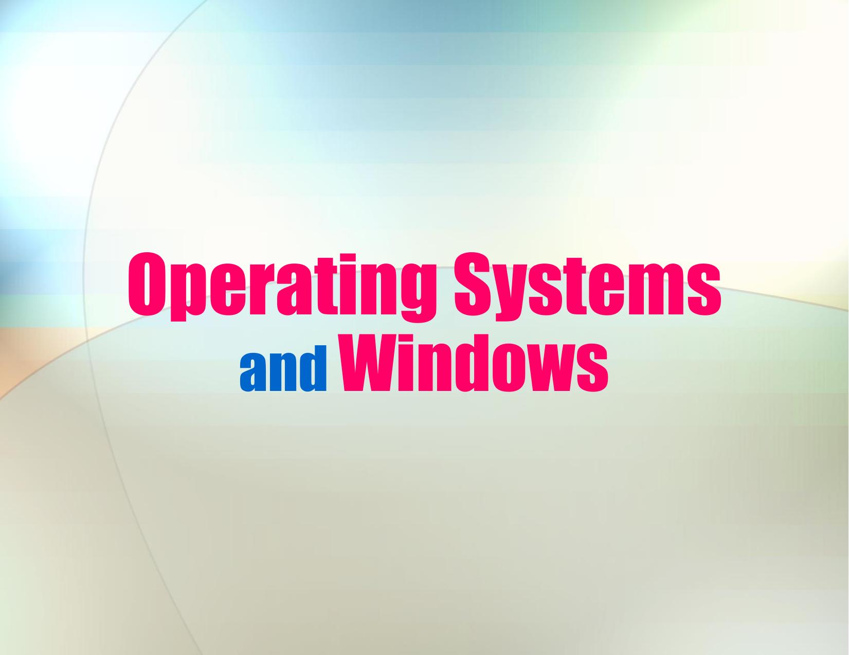 PowerPoint Presentation - Operating Systems by smaxwl
