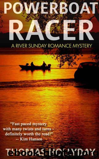 Powerboat Racer (River Sunday Romance Mysteries Book 3) by Hollyday Thomas