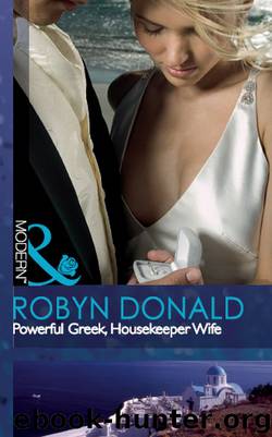 Powerful Greek, Housekeeper Wife by Robyn Donald