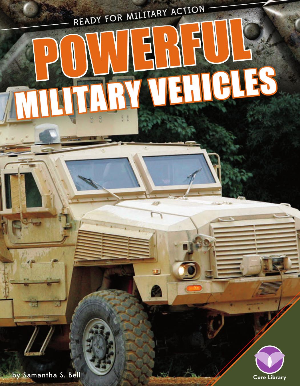 Powerful Military Vehicles by Samantha S. Bell