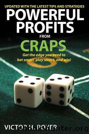 Powerful Profits From Craps by Victor H Royer
