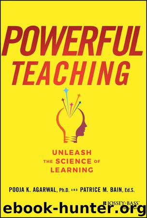 Powerful Teaching by Pooja K. Agarwal & Patrice M. Bain