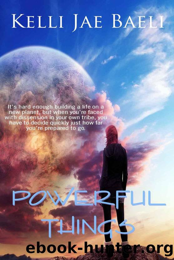 Powerful Things by Kelli Jae Baeli