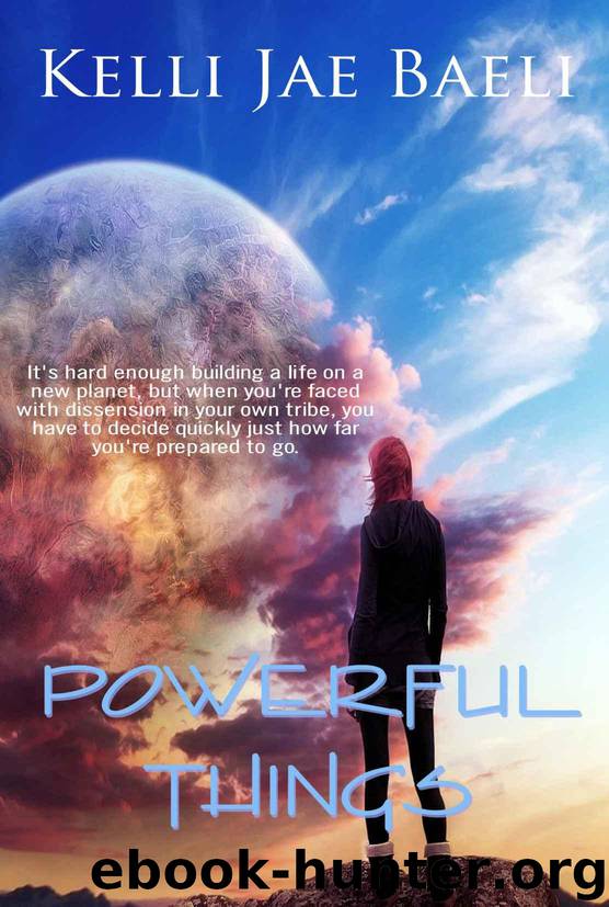 Powerful Things: A Novella by Baeli Kelli Jae