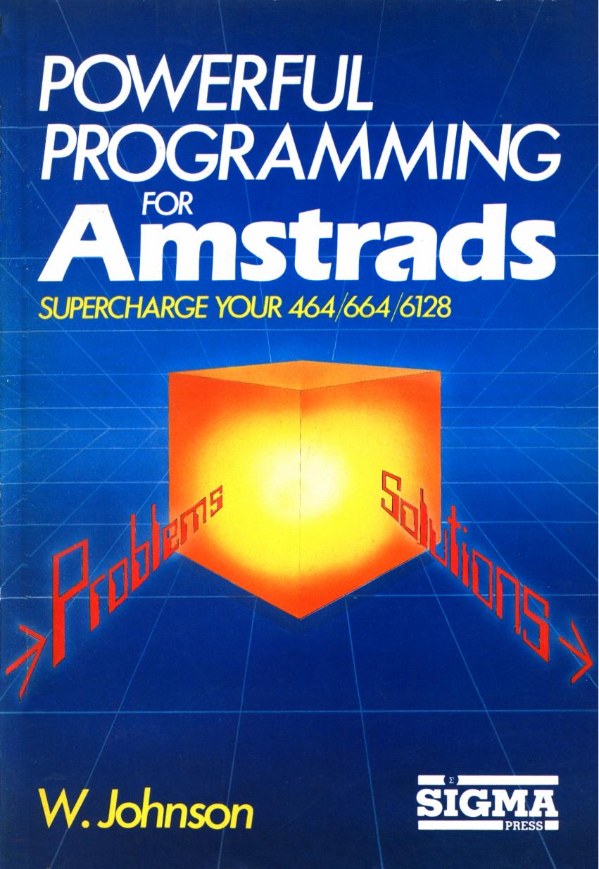 Powerful programming for AMSTRADs(W JOHNSON)(acme) by Unknown