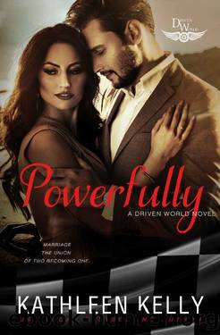 Powerfully: An Everyday Heroes World Novel (The Everyday Heroes World) by Kathleen Kelly & KB Worlds