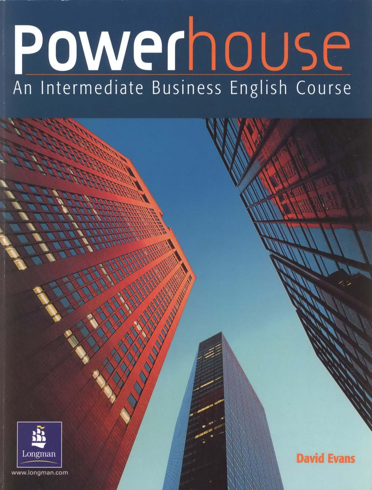 Powerhouse An Intermediate Business English Course by David Evans