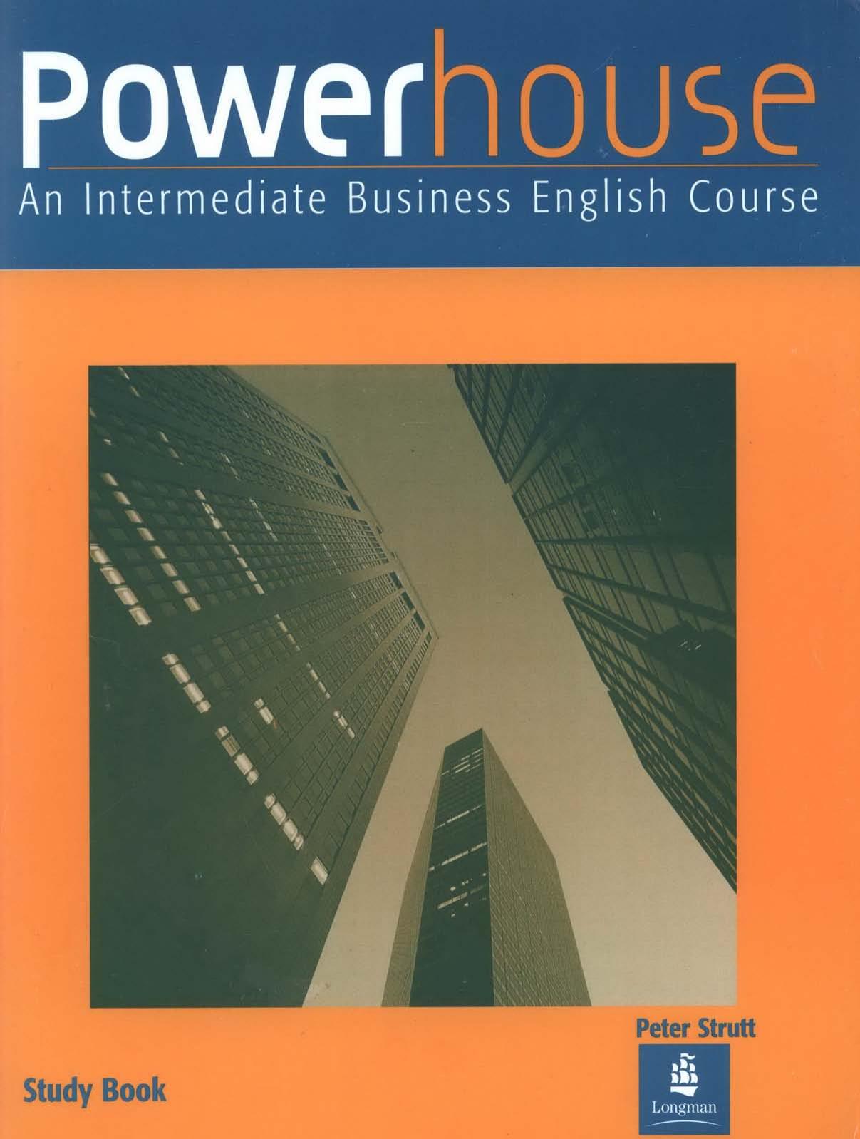 Powerhouse: An Intermediate Business English Course: Study Book by Peter Strutt