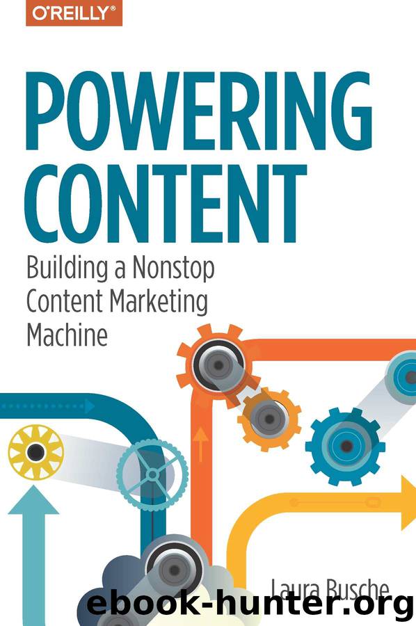 Powering Content: Building a Nonstop Content Marketing Machine by Laura Busche