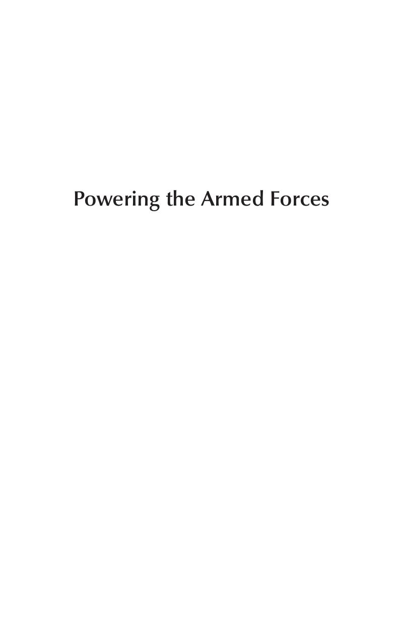 Powering the Armed Forces : Meeting the Military's Energy Challenges by Gary Roughead; Jeremy Carl; Manuel Hernandez