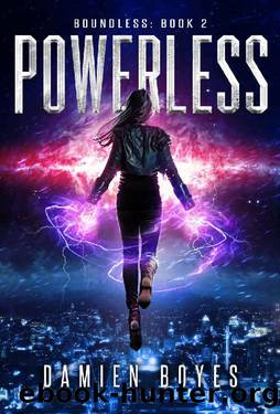 Powerless (Boundless Book 2) by Damien Boyes