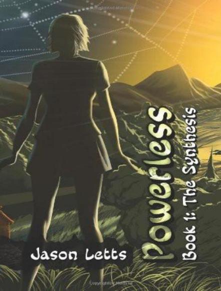 Powerless Book 1 by Jason Letts