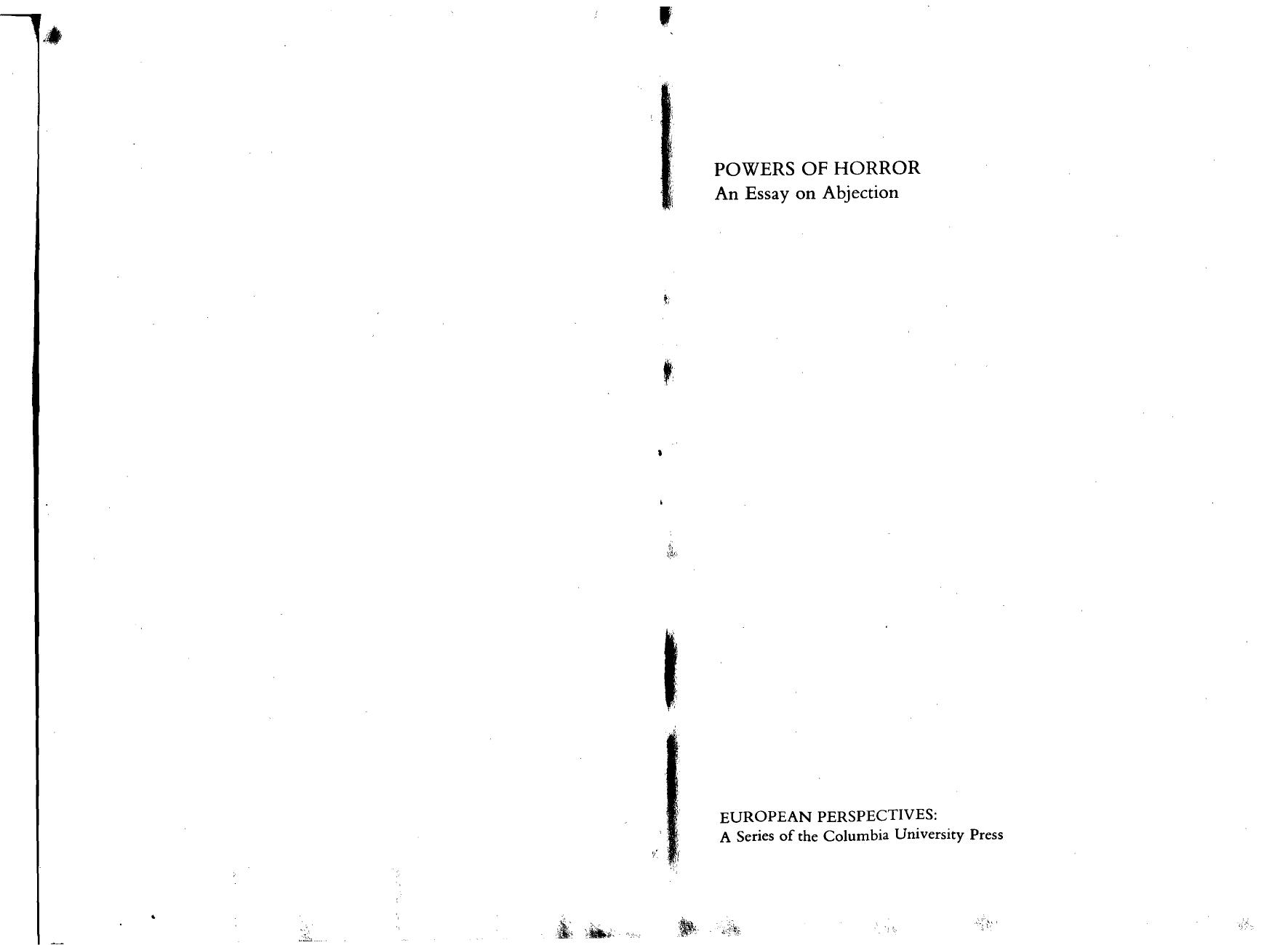 Powers of Horror: An Essay on Abjection (European Perspectives: a Series in Social Thought & Cultural Ctiticism) by Julia Kristeva Leon S. Roudiez