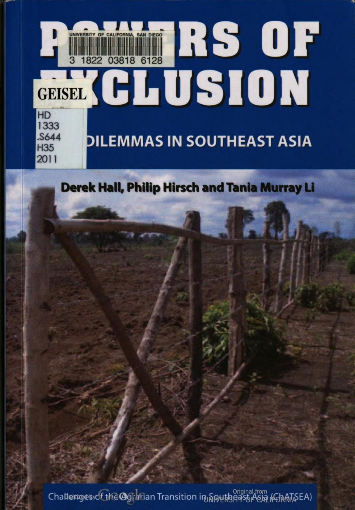 Powers of exclusion : land dilemmas in Southeast Asia by Derek Hall; Tania Li; Philip Hirsch