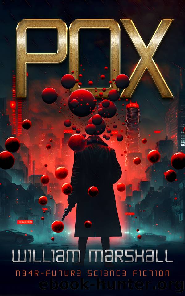 Pox: Near-Future Hard Science Fiction (Jade Book 2) by Marshall William