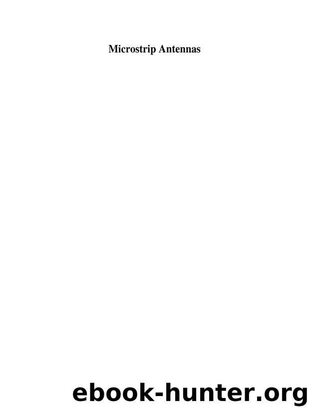 Pozar D.M.., Schaubert D.H., Microstrip Antennas. The Analysis and Design of Microstrip Antennas and Arrays(1995) by Unknown