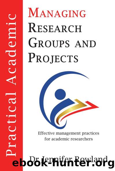Practical Academic: Managing Research Groups and Projects by Jennifer Rowland
