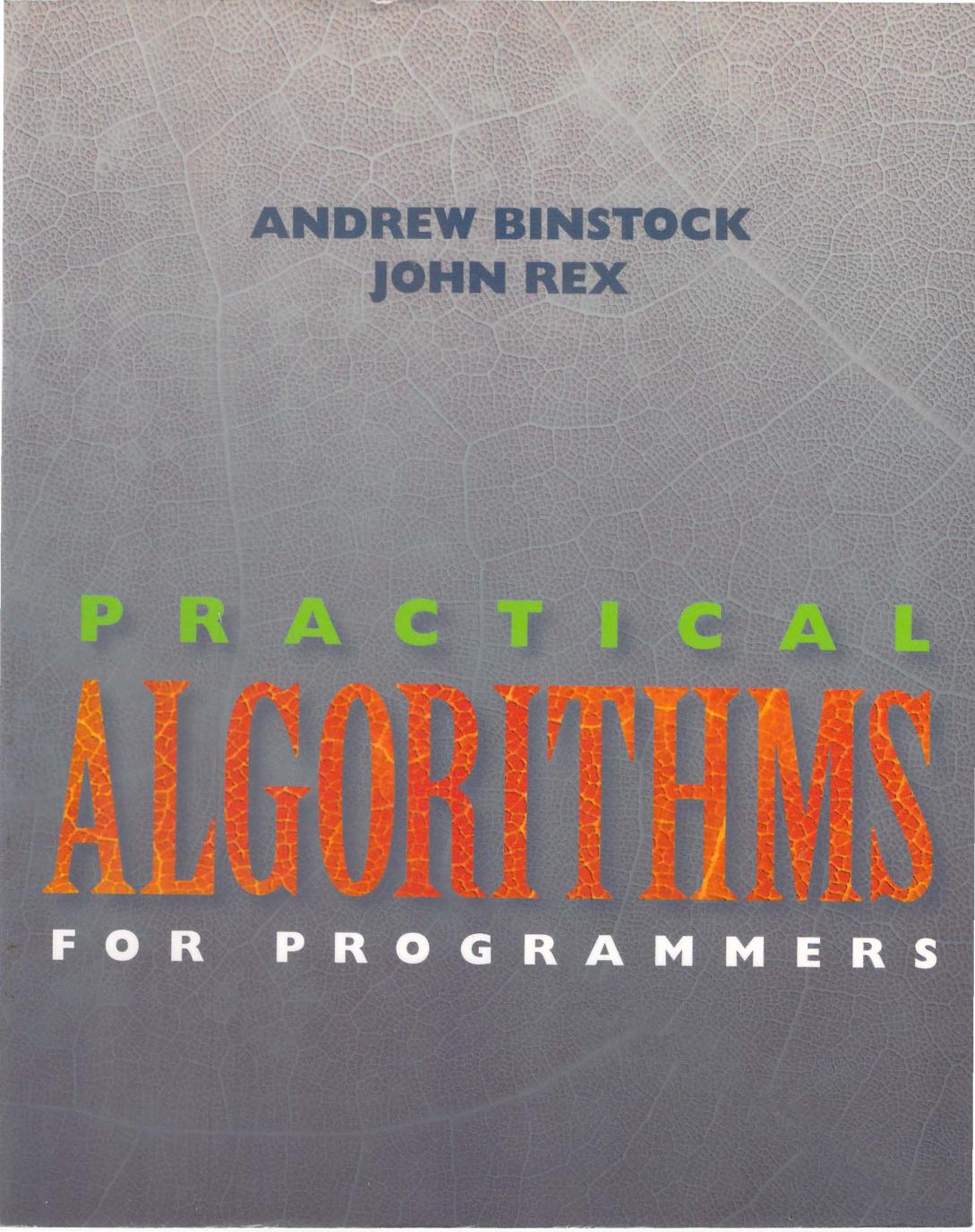 Practical Algorithms for Programmers by Andrew Binstock John Rex