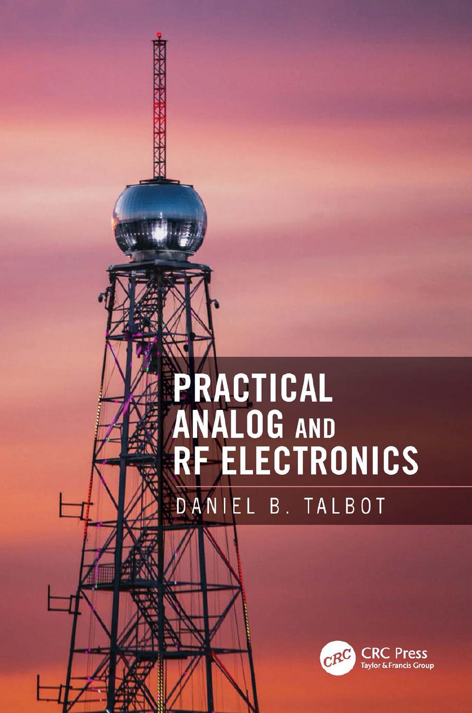 Practical Analog and RF Electronics by Daniel B. Talbot