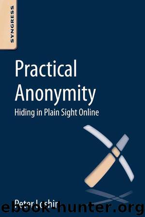 Practical Anonymity by Peter Loshin