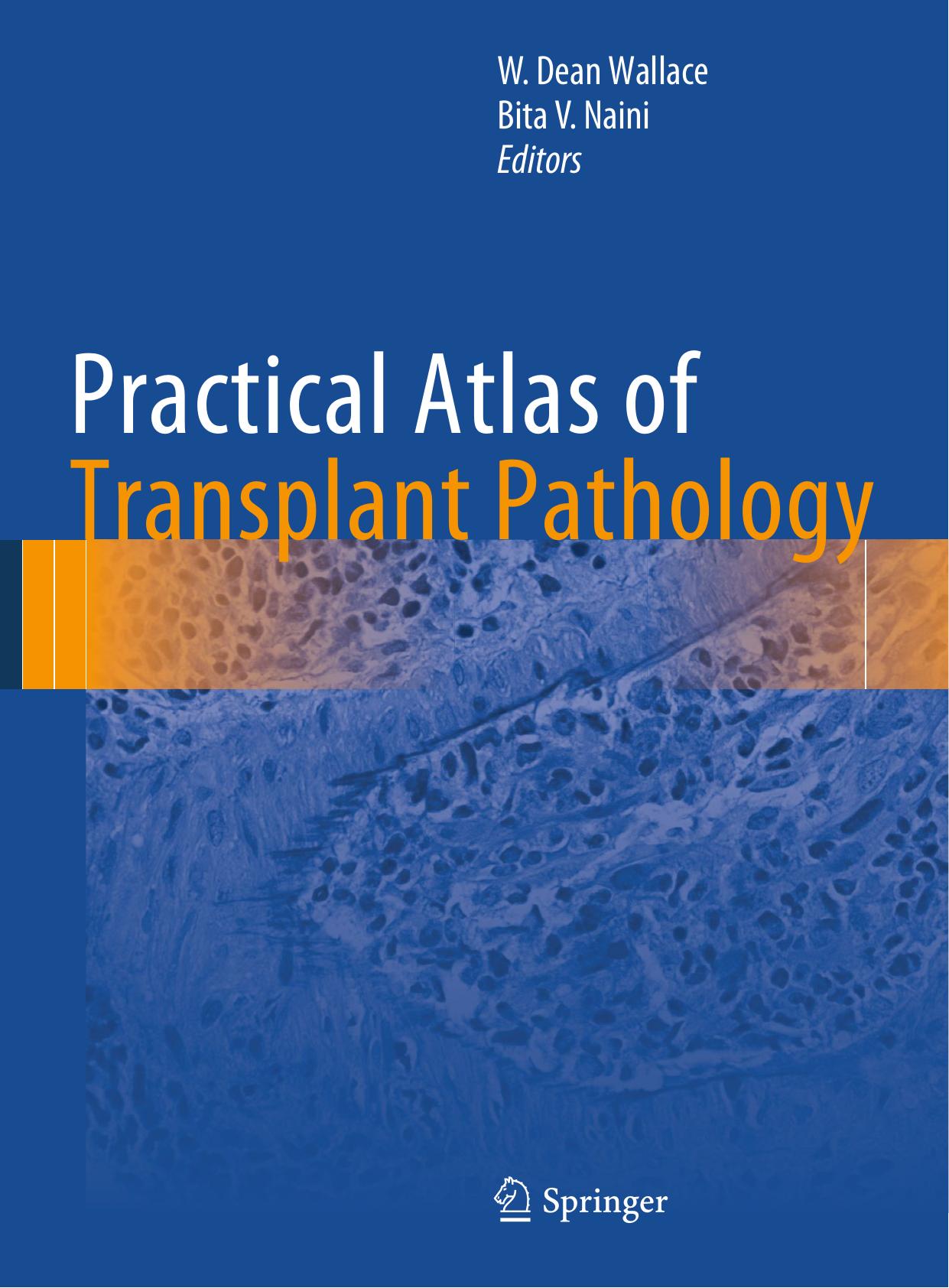 Practical Atlas of Transplant Pathology 2015 by Unknown