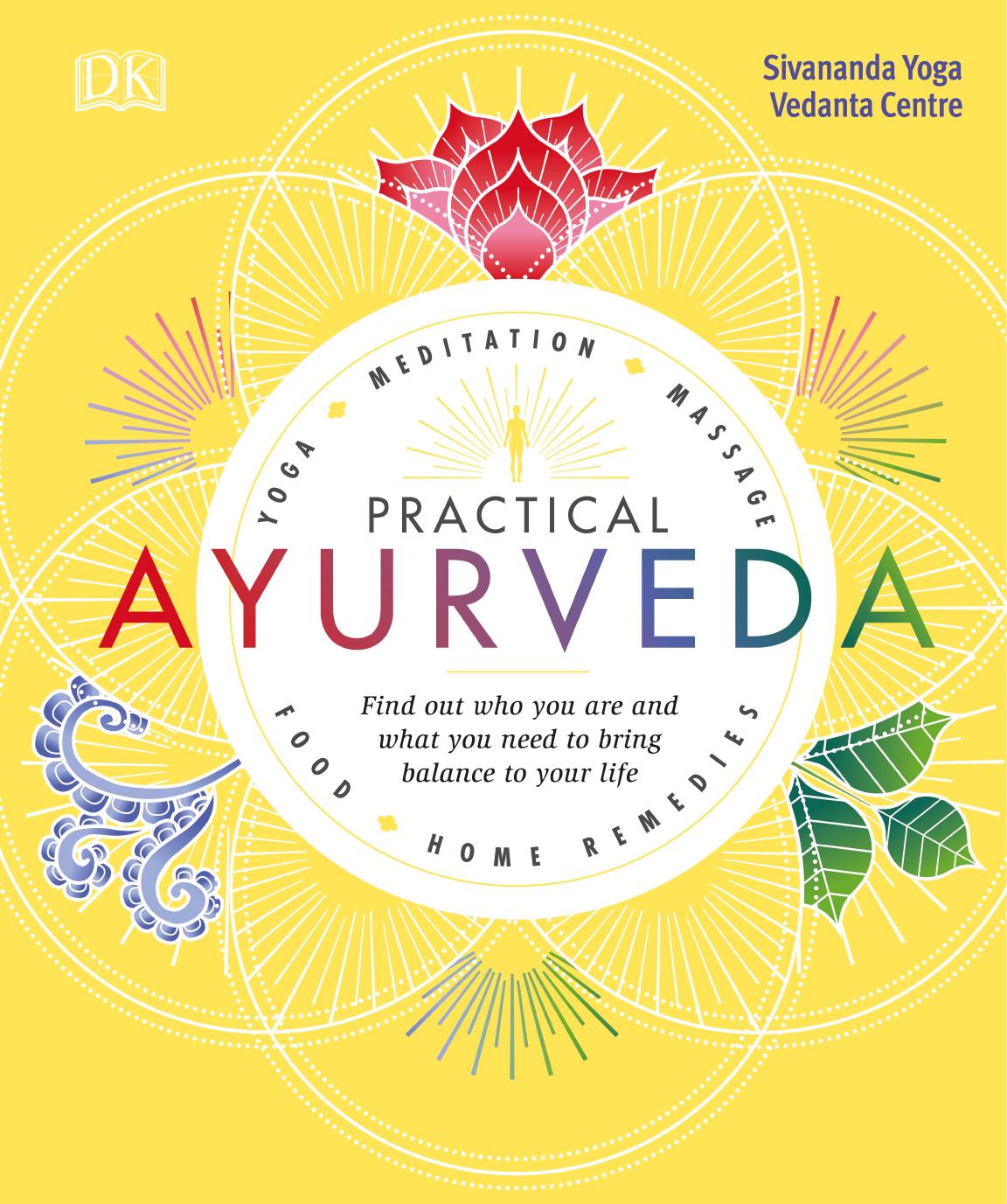Practical Ayurveda by Sivananda Yoga Vedanta Centre