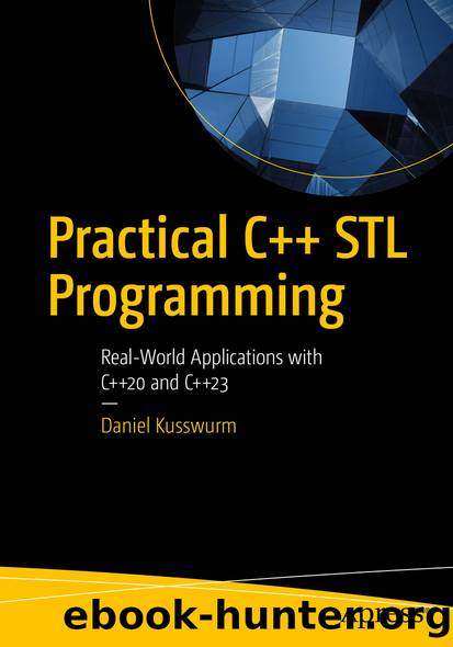 Practical C++ STL Programming by Daniel Kusswurm