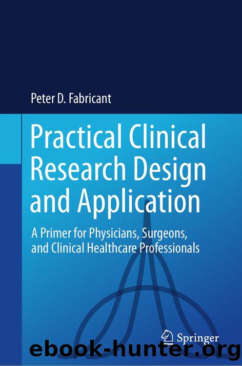 Practical Clinical Research Design and Application by Unknown
