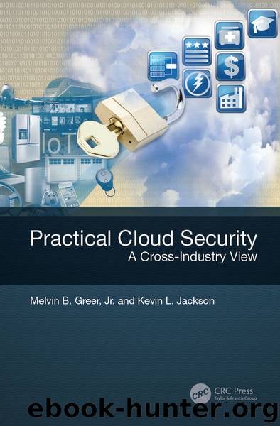 Practical Cloud Security by Melvin B. Greer & Kevin L. Jackson
