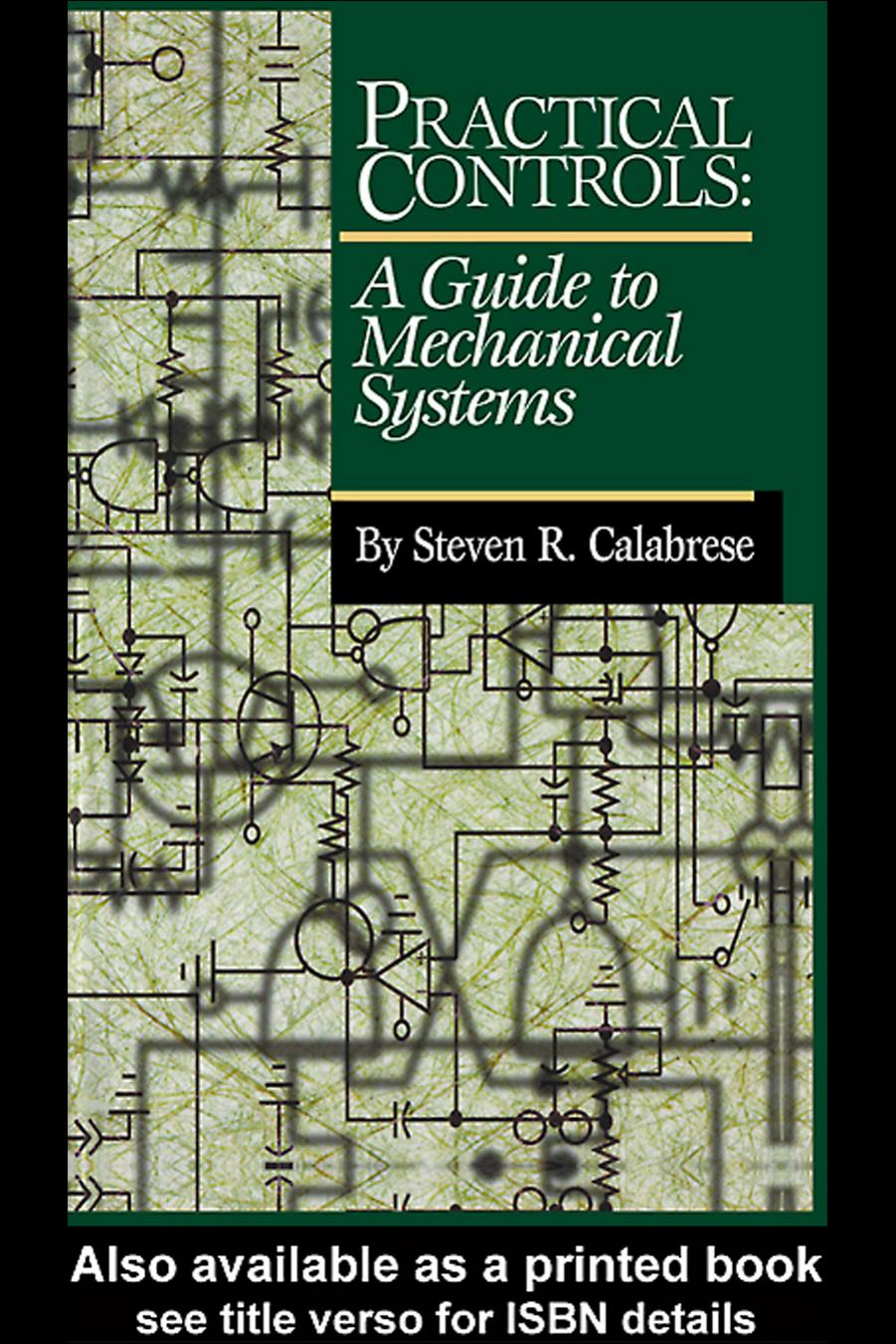 Practical Controls: A Guide to Mechanical Systems by Steve Calabrese