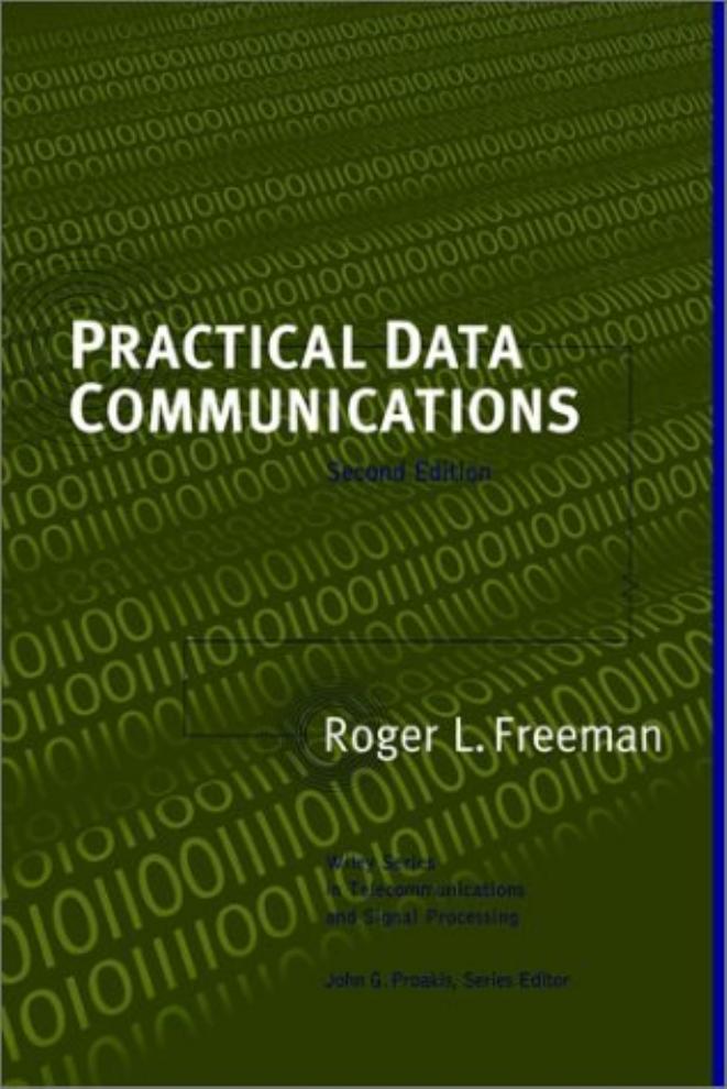 Practical Data Communications by Freeman R. L