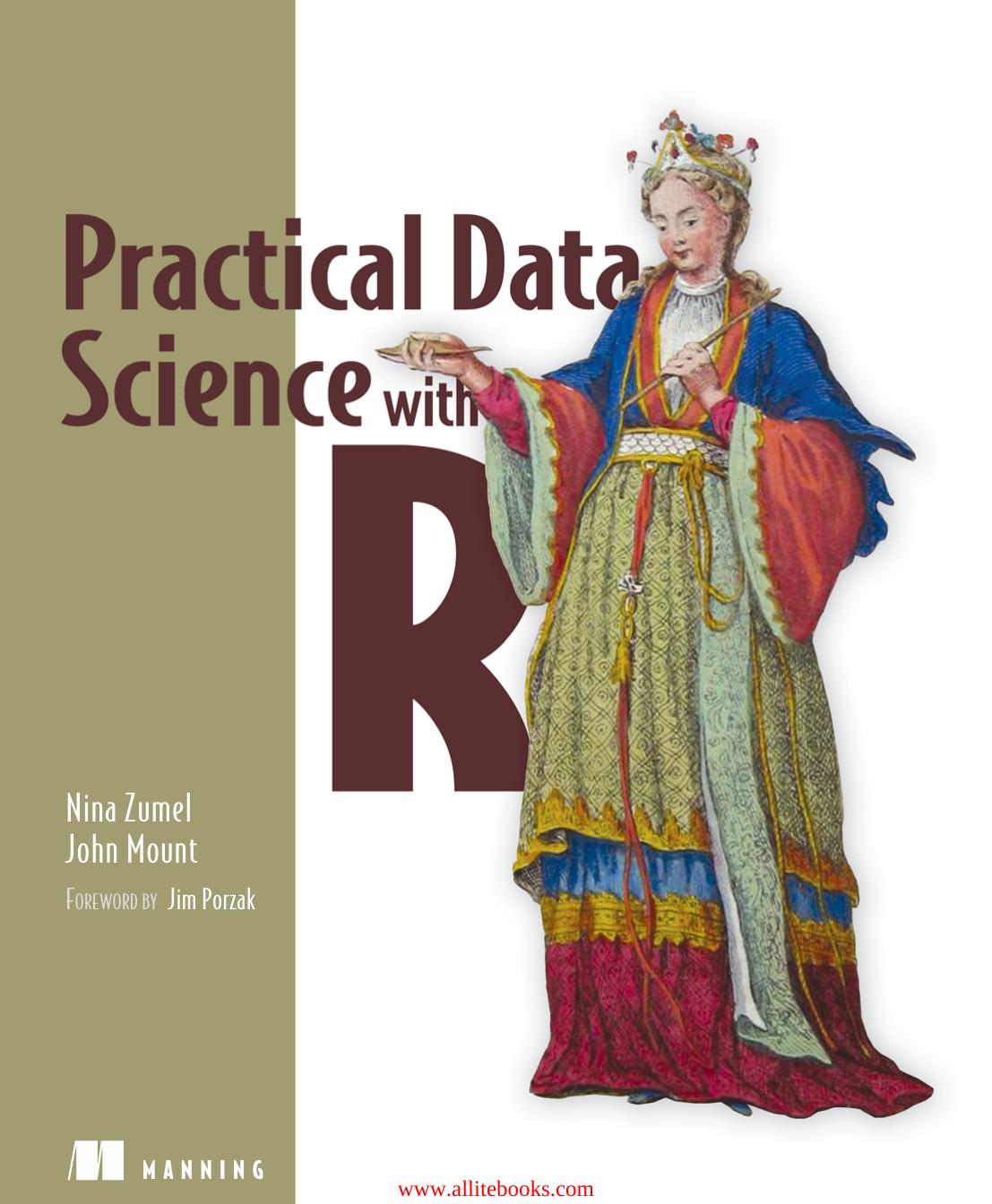 Practical Data Science with R by Nina Zumel & John Mount