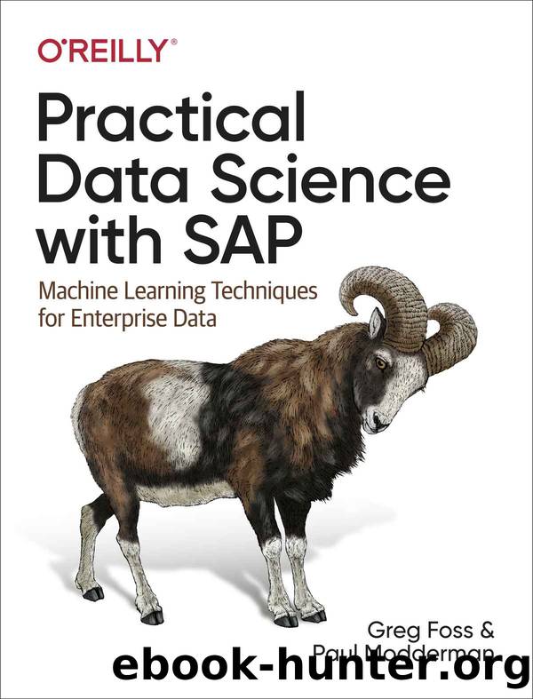 Practical Data Science with SAP by Greg Foss and Paul Modderman