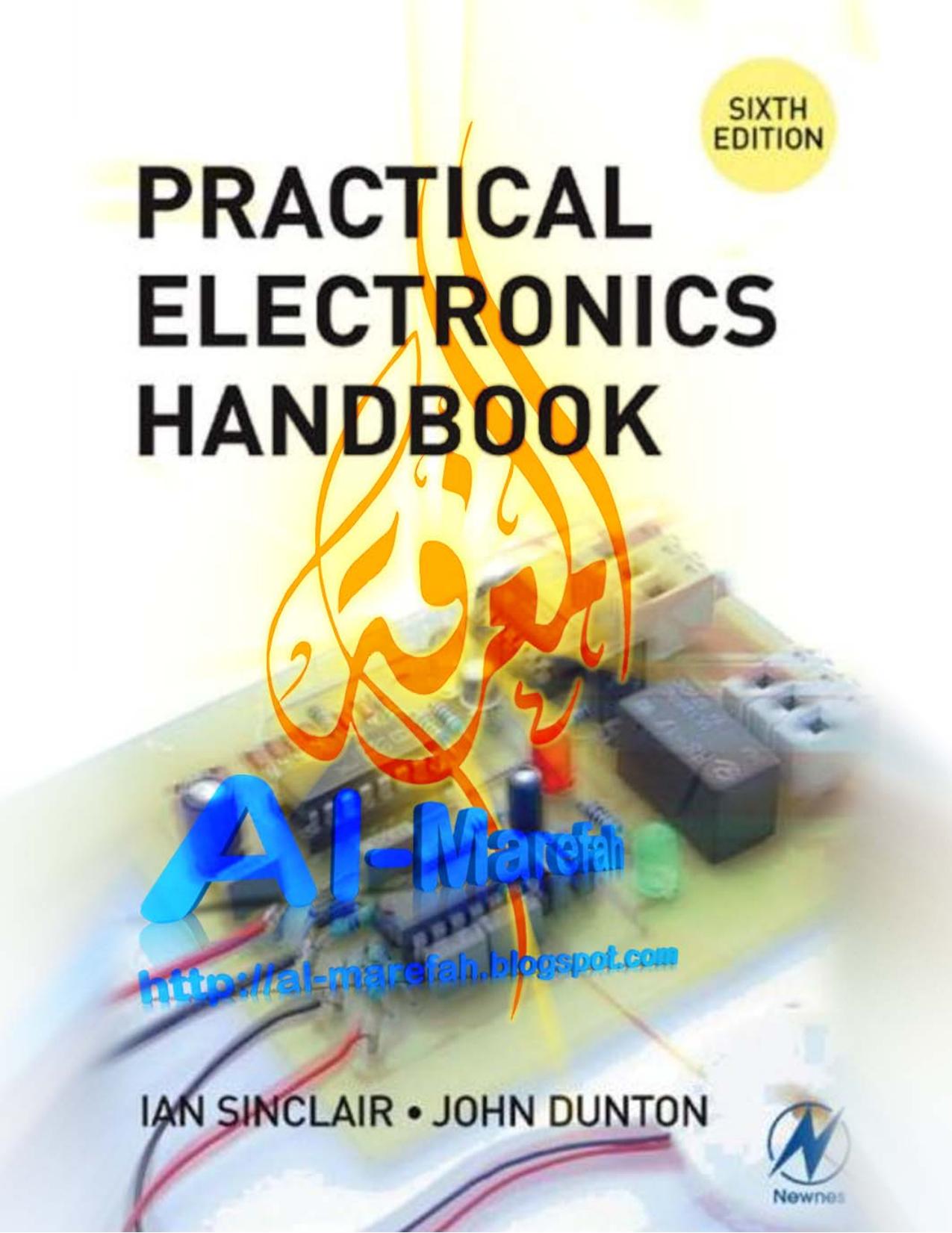 Practical Electronics Handbook by 6th Edition (Ian R. Sinclair John Dunton)