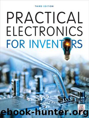 Practical Electronics for Inventors, 3rd Edition by Scherz Paul & Monk Simon