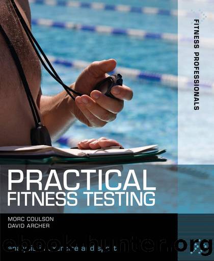 Practical Fitness Testing: Analysis in Exercise and Sport (Fitness Professionals) by Morc Coulson & David Archer
