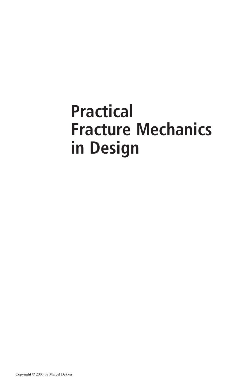 Practical Fracture Mechanics in Design by Ali Jamnia