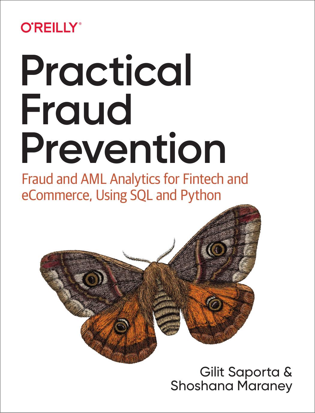 Practical Fraud Prevention by Gilit Saporta and Shoshana Maraney