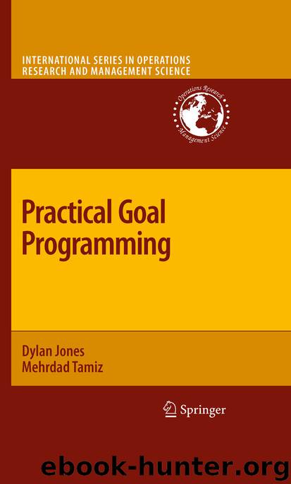 Practical Goal Programming by Dylan Jones & Mehrdad Tamiz