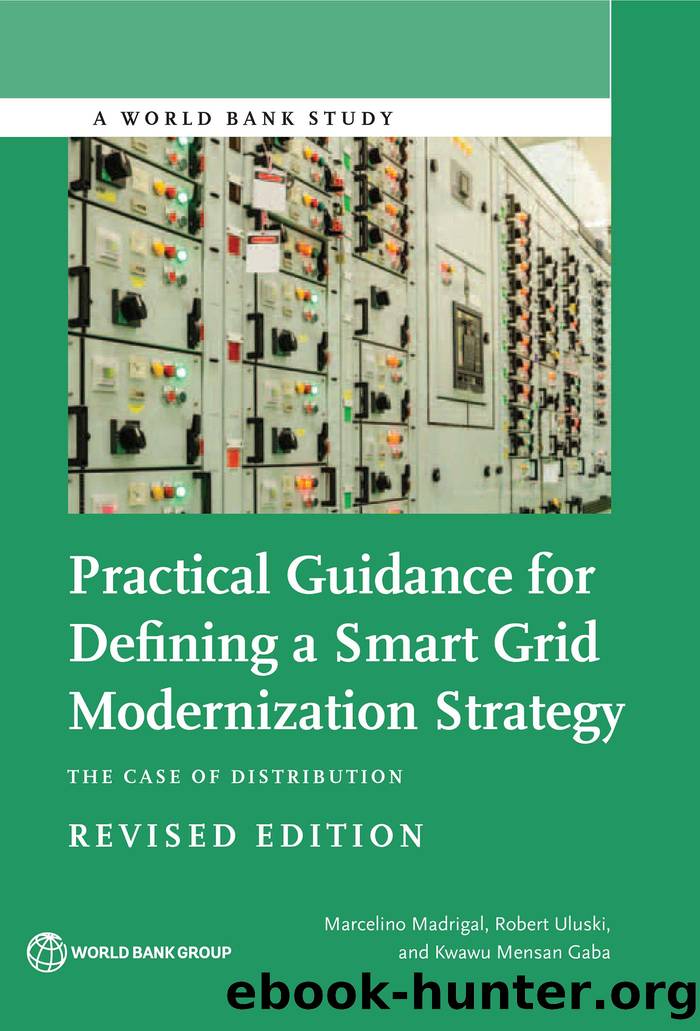 Practical Guidance for Defining a Smart Grid Modernization Strategy: The Case of Distribution by Marcelino Madrigal Robert Uluski & Kwawu Mensan Gaba