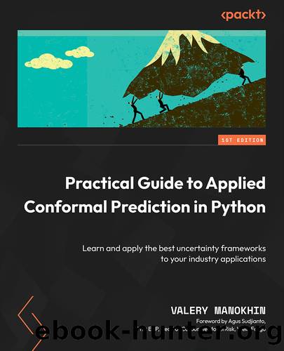 Practical Guide to Applied Conformal Prediction in Python by Valery Manokhin