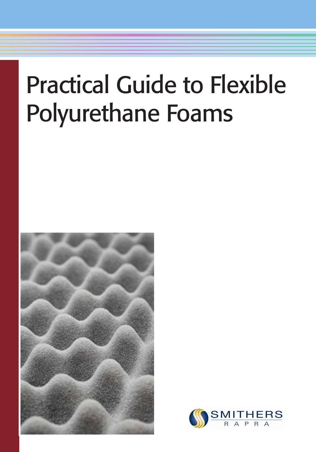 Practical Guide to Flexible Polyurethane Foams by Defonseka Chris